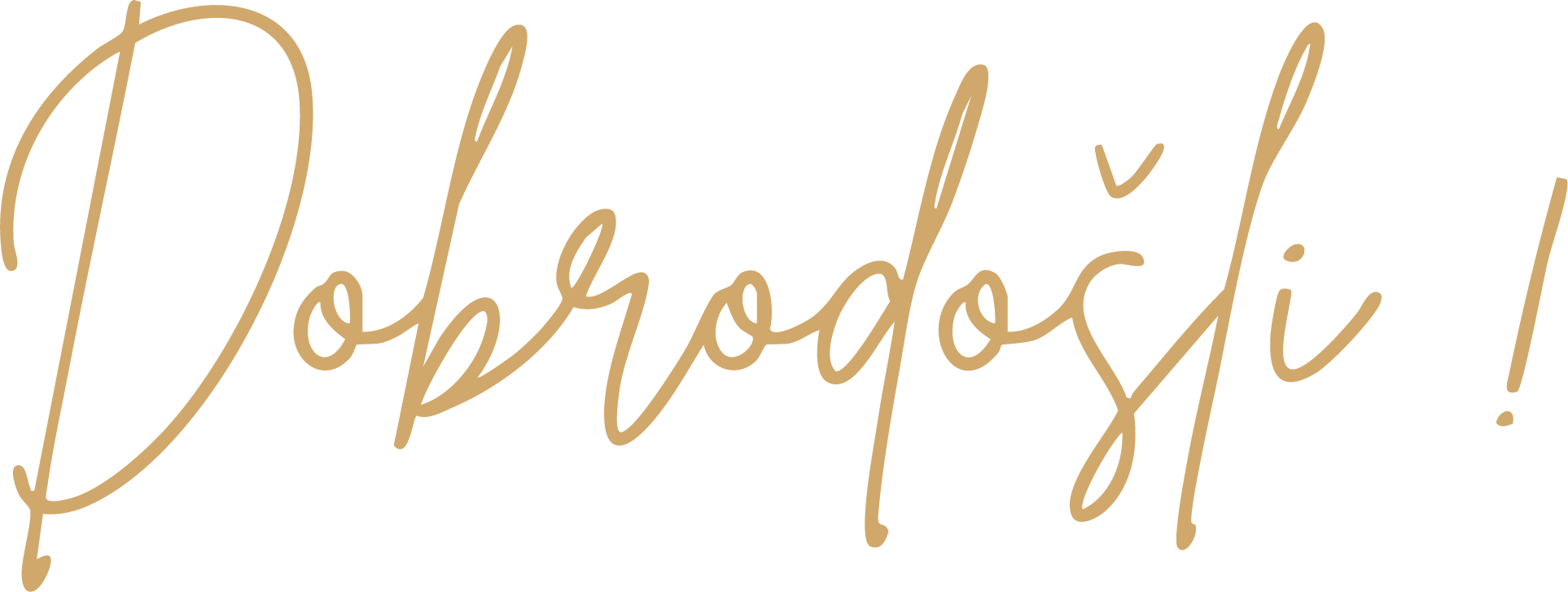 Dobrodosli